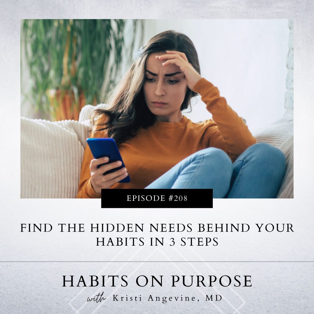 Habits on Purpose with Kristi Angevine | Find the Hidden Needs behind Your Habits in 3 Steps